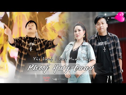 ( Phooj Ywg Cuav )By :Yis Lauj+Paj Huab Yaj nkauj tawm tshiab 13/4/2025.Hmong New Song 2025