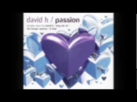 David H - Passion - Pure Seduction Remix