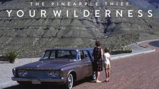 The Pineapple Thief - In exile sub español lyrics