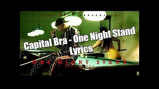 Capital Bra - One Night Stand (Lyrics)