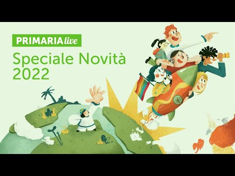 Primaria Live presenta Contastorie, novità Fabbri–Erickson 2022 per il primo ciclo | Benzi, Ragni