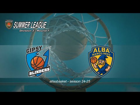Atlasbasket-Summer League-Div 2 R7- GIPSY BLINDERS vs ALBA NANOLINOU