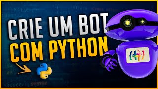 Como Criar um Bot com Python - Utilizando Pyautogui e Selenium