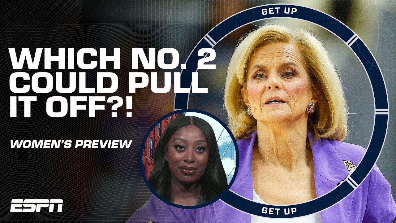 NCAA Women's Tourney PREVIEW! 🔥 Which No. 2 seed is MOST LIKELY to make the Final Four? | Get Up