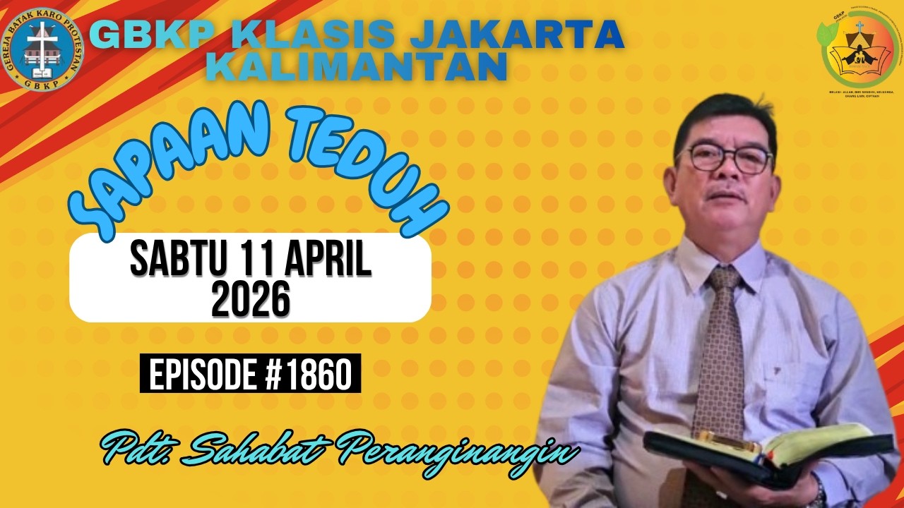 SAPAAN TEDUH KLASIS JAKARTA KALIMANTAN #1860 SABTU 11 APRIL 2026