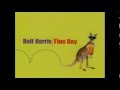 Rolf Harris - Fine Day (Sleaze Sisters Anthem Mix)