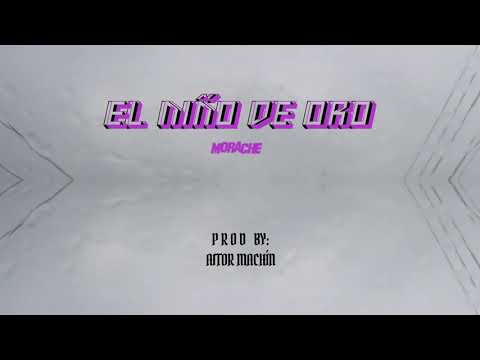 Morache X Aitor Machin - El Niño de Oro (Official Video)