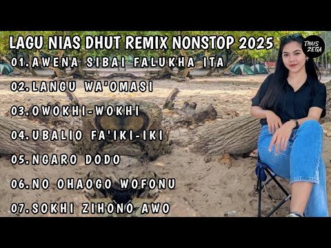DHUT REMIX NIAS AWENA SIBAI FALUKHA ITA NONSTOP | DJ NIAS NONSTOP 2025