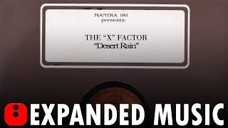 The "X" Factor - Desert Rain (Tribe Vocal Mix) - [1995]