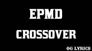 EPMD–Crossover(Lyrics)