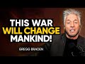 TURNING POINT for HUMANITY Is Coming! Urgent Message YOU NEED To Hear! | Gregg Braden