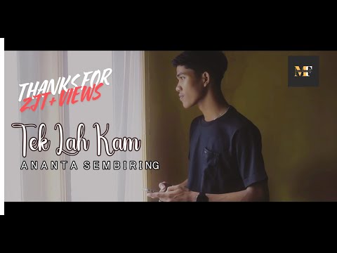 LAGU KARO TERBARU 2025 II TEK LAH KAM II ANANTA SEMBIRING (OFFICIAL MUSIC VIDEO)