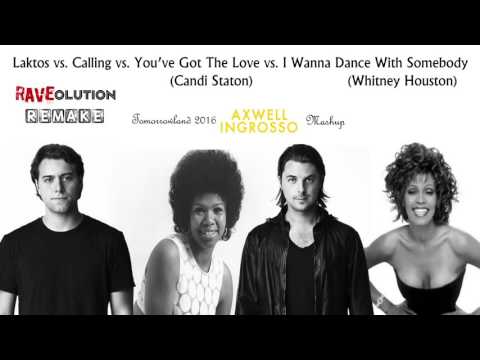 Axwell^Ingrosso- Laktos vs. Calling vs. I Wanna Dance With Somebody (Radio Edit Remake)