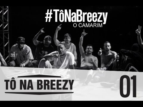 Tô na Breezy - EPISÓDIO 01 - O CAMARIM | ft. Guto Gomes, StartRap, TOKA, Sem Registro e AlienDigena