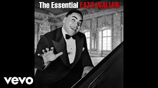 Fats Waller - Ain&#39;t Misbehavin&#39; (Audio)