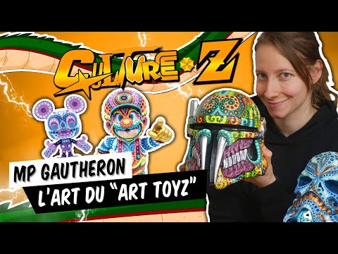 CULTURE Z - DECOUVERTE DES ART TOYS DE MP GAUTHERON