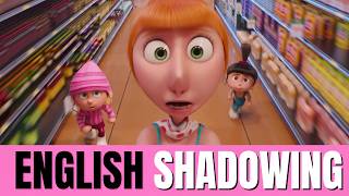 Shadowing English with Despicable Me | Speak like a Native with a Cartoon Ep.1