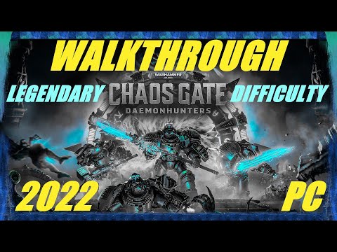 Warhammer 40,000: Chaos Gate - Daemonhunters - Legendary Difficulty - Walkthrough Longplay - Part 1