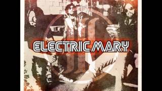 Electric Mary - All Eyes On Me