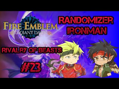 Part 3, Chapter 7: Let's Play Fire Emblem, Randomized Radiant Dawn - "Rivalry of Beasts"