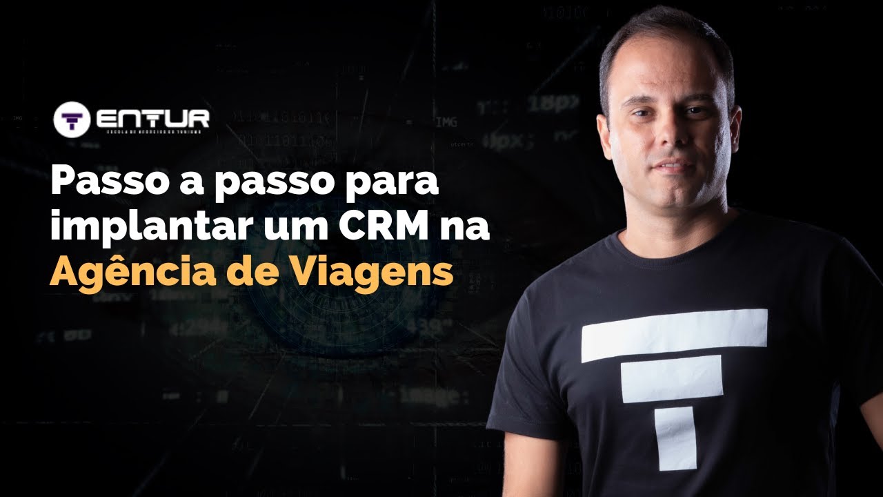 Passo a passo para implantar um CRM na Agência de Viagens