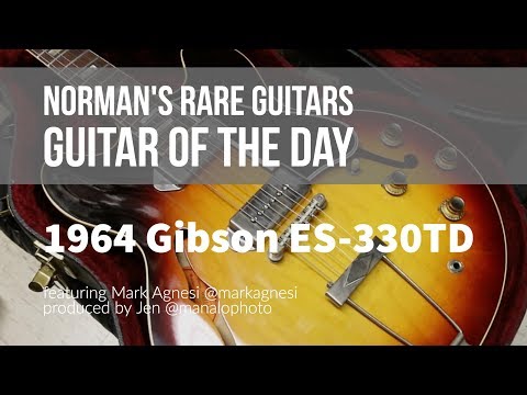 Norman's Rare Guitars - Guitar of the Day: 1964 Gibson ES-330TD Sunburst