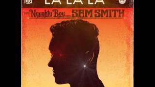 Naughty Boy feat Sam Smith - La la la [FLAC] HQ + HD