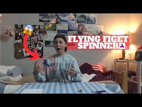 HOW TO MAKE ANY FIDGET SPINNER FLY!! ߷