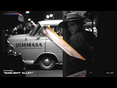 Gaslight Alley - The Foundlings