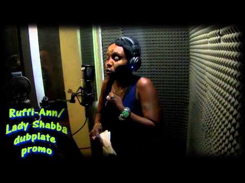 RUFFI ANN aka Lady Shabba dubplate promo @ dainjamentalz u$a 4