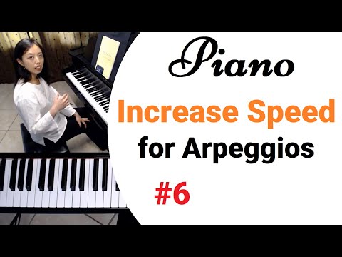 Increase Speed for Arpeggios (Piano Scales and Arpeggios #6)
