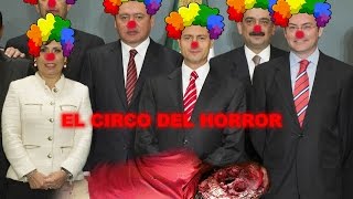 EL CIRCO DE PEÑA NIETO‬(Pasen y beban-Mägo de Oz)...PAYASOS DEL HORROR ‪#‎YaMeCansé‬