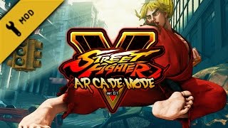Long Play: Street Fighter V - Arcade Mode ver. 0.1b (mod)
