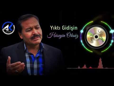 HÜSEYİN ÖKSÜZ 🎙 Yıktı Gidişin