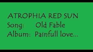 Atrophia Red Sun - Old Fable