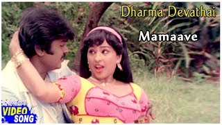 Mamaave Song  Dharma Devathai Tamil Movie  Vijayak