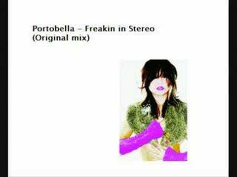 Portobella - Freakin' in Stereo