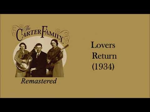 The Carter Family - Lovers Return (1934)