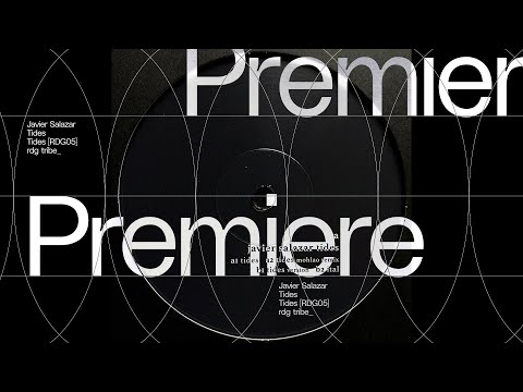 Premiere: Javier Salazar - Tides [KLP05]