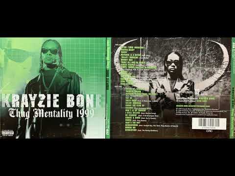 Krayzie Bone (5. Try Me - Thug Mentality 1999 - Disc 2) Bone Thugs-N-Harmony Mo Thugs