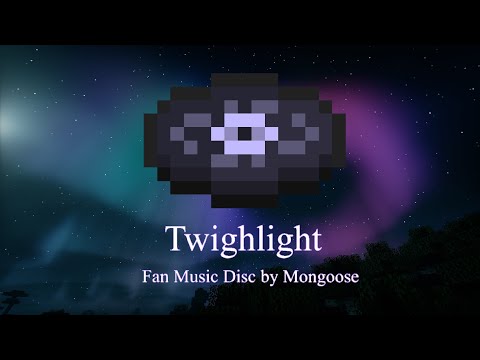 Twighlight - Minecraft Fan Music Disc