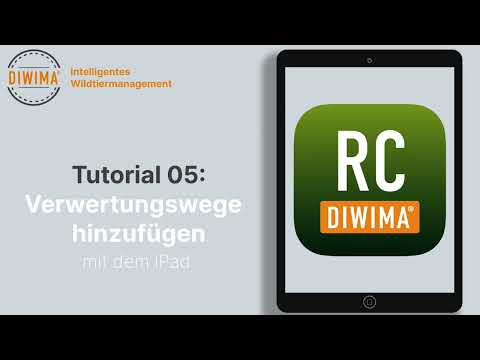 diwima® iOS-Tutorial 05: Verwertungswege verwalten mit der diwima® Revier Cockpit App