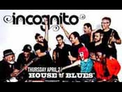 Incognito-Brazilian Love Affair & Good Love Live in Chicago April 2nd 2015