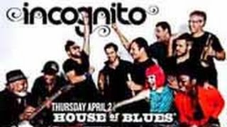 Incognito-Brazilian Love Affair & Good Love Live in Chicago April 2nd 2015