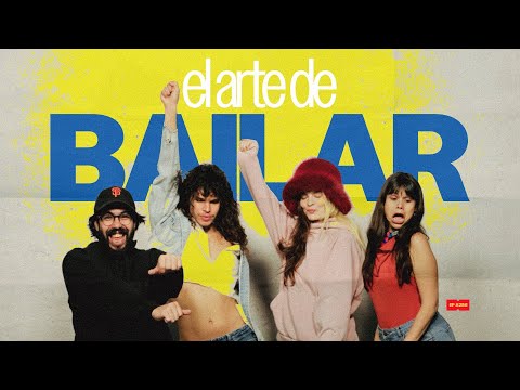 El arte de bailar x Nojoda Chica | 286