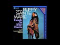 BUFFY SAINTE-MARIE - Way, Way, Way (Alternate Mix) [1972]