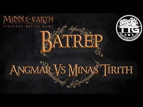 Middle Earth SBG Battle Report - Angmar Vs Minas Tirith