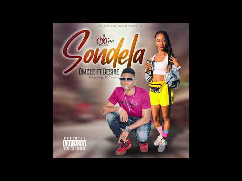 Omcee Ft Desire  - Sondela  (Official Audio)