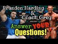 Greg Doucette And Brandon Harding Answer Your Questions! Episode 2