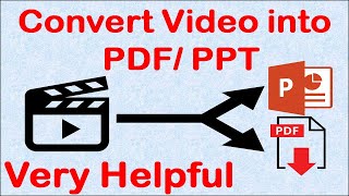Convert any Video to PDF free | Convert any Video to PPT free | Very Helpful
